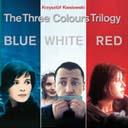     The three color trilogy Blue/ White / Red